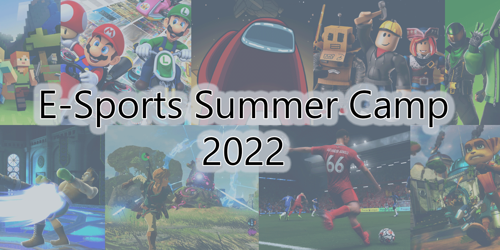 E-Sports Summer Camp